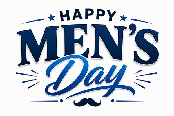 203 Appreciation Happy Men’s Day Quotes That Will Make Him Feel Truly Valued